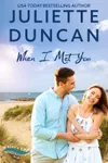 When I Met You