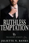 Ruthless Temptation