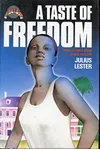 A Taste of Freedom