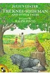 The Knee-High Man and Other Tales