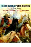 Black Cowboy, Wild Horses