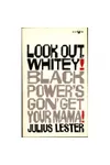 Look Out Whitey! Black Power's Gon' Get Your Mama!