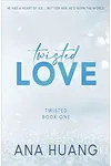 Twisted Love