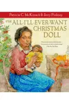 The All-I'll-Ever-Want Christmas Doll