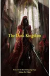The Dark Kingdom