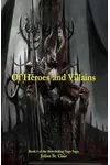 Of Heroes and Villains