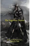The Legendary Warrior