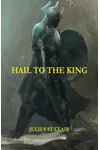 Hail to the King
