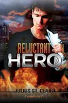 Reluctant Hero