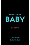 World War Baby 2