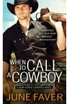 When to Call a Cowboy