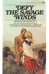 Defy the Savage Winds