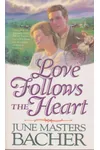 Love Follows the Heart