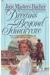 Dreams Beyond Tomorrow