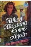 When Morning Comes Again
