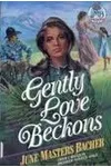Gently Love Beckons