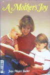 A Mother's Joy