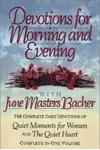 Devotions for Morning and Evening with June Masters Bacher