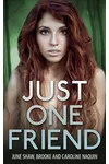 Just One Friend