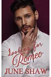 Looking for Romeo