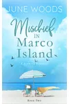 Mischief in Marco Island 2