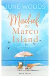 Mischief in Marco Island 3