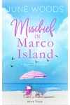 Mischief in Marco Island 4