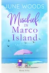Mischief in Marco Island 5