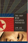 The Boy Who Escaped Paradise