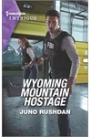 Wyoming Mountain Hostage