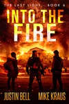 Into the Fire