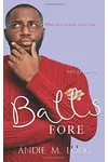 Balls Fore