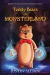 Teddy Bears in Monsterland