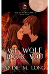 We Wolf Rock You
