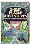 The Usborne Book of Ghost Puzzle Adventures