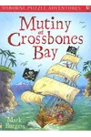 Mutiny at Crossbones Bay