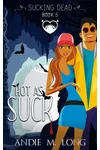 Hot As Suck