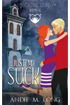 Just My Suck