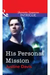His Personal Mission