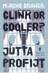 Clink or Cooler?