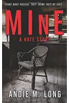 Mine (As: Andrea M. Long)