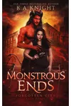 Monstrous Ends