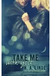 Take Me with You