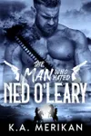 The Man Who Hated Ned O'Leary
