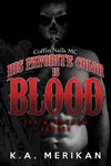 His Favorite Color Is Blood