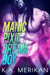 Manic Pixie Dream Boy