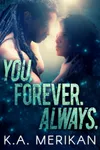 You. Forever. Always.