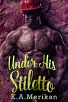 Under His Stiletto