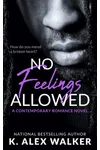 No Feelings Allowed