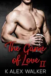 The Game of Love Book II